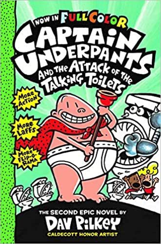Captain Underpants #2: Captain Underpants And The Attack Of The Talking Toilets